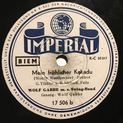 Wolf Gabbe - Schau Mich Bitte Nicht So An! / Mein Fröhlicher Kakadu