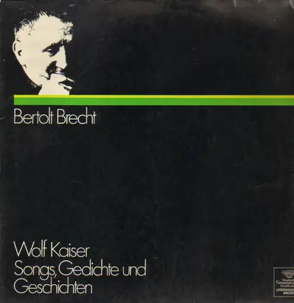 Wolf Kaiser - Songs, Gedichte Und Geschichten Von Bertolt Brecht