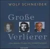 Double CD - Wolf Schneider - Grosse Verlierer