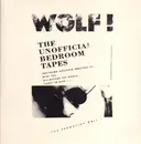 LP - Wolf! - The Unofficial Bedroom Tapes