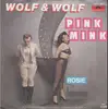 7inch Vinyl Single - Wolf & Wolf - Pink Mink