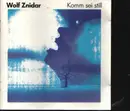 CD - Wolf Znidar - Komm Sei Still
