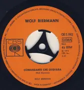 7'' - Wolf Biermann - Chile (Ballade Vom Kameramann) / Comandante Che Guevara