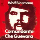 7'' - Wolf Biermann - Chile (Ballade Vom Kameramann) / Comandante Che Guevara