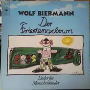 Wolf Biermann - Der Friedensclown