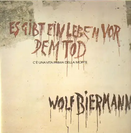 Wolf Biermann - Es gibt ein Leben vor dem Tod