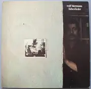 LP - Wolf Biermann - Liebeslieder