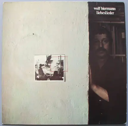 Wolf Biermann - Liebeslieder