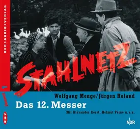 Wolfgang Menge - Stahlnetz - Das 12. Messer: Krimi