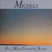 CD - Wolfgang Michels - Full Moon California Sunset