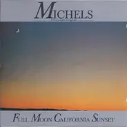 Wolfgang Michels - Full Moon California Sunset