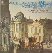LP - Wolfgang Amadeus Mozart - Serenade Nr. 9 D-dur Kv 320 'Posthorn - Serenade'