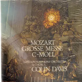 Wolfgang Amadeus Mozart - Grosse Messe C-Moll