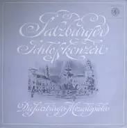 Wolfgang Amadeus Mozart - Die Salzburger Mozartspieler - Salzburger Schlosskonzert