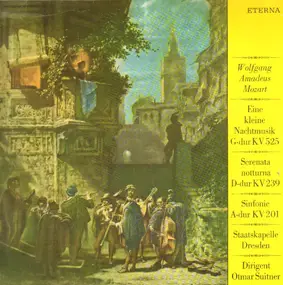 Wolfgang Amadeus Mozart - Eine Kleine Nachtmusik G-Dur / Serenata Notturna D-Dur / Otmar Suitner