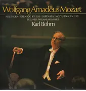 LP - Wolfgang Amadeus Mozart - Posthorn-Serenade KV 320 / Serenata Notturna KV 239