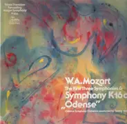 Wolfgang Amadeus Mozart - The First Three Symphonies & Symphony K16a 'Odense'