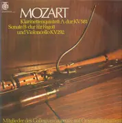 LP - Mozart - Klarinettenquintett A-dur - Sonate Für Fagott Und Violoncello B-dur