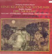 Mozart / Smetana / Liszt / J. Strauss - Eine Kleine Nachtmusik / Die Moldau / Les Prèludes / Radetzky-Marsch