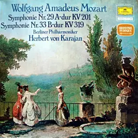 Wolfgang Amadeus Mozart - Symphonie Nr.29 A-dur KV 201 / Symphonie Nr.33 B-dur KV 319