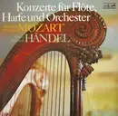 LP - Mozart, Händel - Konzerte Für Flöte, Harfe Und Orchester