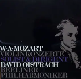 Wolfgang Amadeus Mozart - Violinkonzerte (David Oistrach)