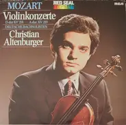 Mozart , Deutsche Bachsolisten , Chr. Altenburger - Mozart Violinenkonzerte