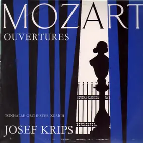 Wolfgang Amadeus Mozart - Ouvertures