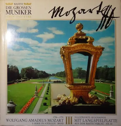 Mozart - Die Grossen Musiker Leben Und Werk - Mozart (III) - 44