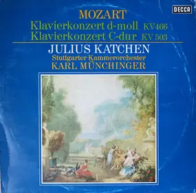 Wolfgang Amadeus Mozart - Klavierkonzert D-moll, KV 466 / Klavierkonzert C-dur, KV 503