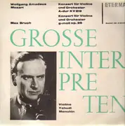 LP - Wolfgang Amadeus Mozart / Max Bruch - Yehudi Menuhin - Grosse Interpreten