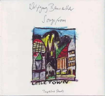 Wolfgang Bernreuther - Songs From Little Town