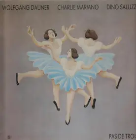 Wolfgang Dauner - Pas De Trois