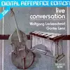 LP - WOLFGANG &  LACKERSCHMID - LIVE CONVERSATION
