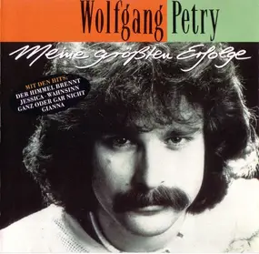 Wolfgang Petry - Meine Größten Erfolge