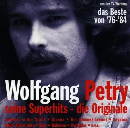 Wolfgang Petry - Das Beste von 76-84 - Seine Superhits, die Originale