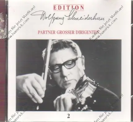 Wolfgang Schneiderhan - Beethoven / Mendelssohn-Bartholdy: Violinkonzerten