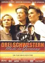 DVD - Oliver Storz - Drei Schwestern Made in Germany
