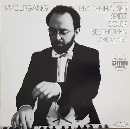 Soler / Beethoven / Mozart - Wolfgang Wagenhäuser Spielt...