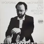 LP - Soler / Beethoven / Mozart - Wolfgang Wagenhäuser Spielt... - DMM