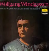 Wolfgang Windgassen - Wagmner: Tristan u. Isolde / Tannhäuser