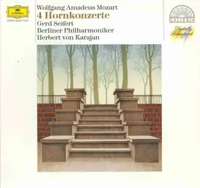 Wolfgang Amadeus Mozart - 4 Hornkonzerte