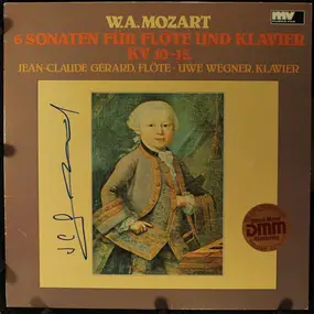 Wolfgang Amadeus Mozart - 6 Sonaten Für Flöte Und Klavier