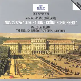 Wolfgang Amadeus Mozart - Piano Concertos Nos. 22 & 26 'Coronation • Krönungskonzert'