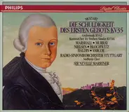 Wolfgang Amadeus Mozart - Margaret Marshall • Ann Murray • Inga Nielsen • Hans Peter Blochwitz • Al - Die Schuldigkeit Des Ersten Gebots KV35 / Grabmusik KV42 / Kommet Her, Ihr Frechen Sünder KV146