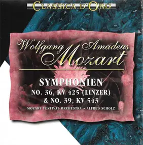 Wolfgang Amadeus Mozart - Symphonien No. 36, KV 425 (Linzer) & No. 39, KV 543