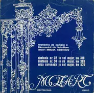 Mozart - Simfonia Nr. 32 In Sol Major, KW 318 / Simfonia Nr. 34 In Do Major, KW 388 / Mica Serenadă In Sol M