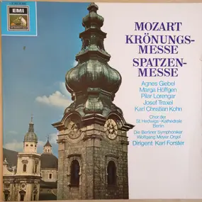 Wolfgang Amadeus Mozart - "Krönungsmesse" / "Spatzenmesse"