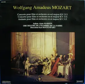 Wolfgang Amadeus Mozart - Concerto Pour Flûte Et Orchestre En Sol Majeur KV 313 / Concerto Pour Flûte Et Orchestre En Ré Maje