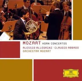 Wolfgang Amadeus Mozart - Horn Concertos